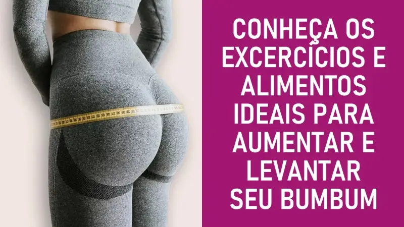 Realize seu sonho de Aumentar e Levantar Bumbum - Saiba Agora Como Funciona