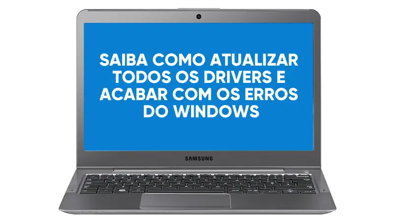 Saiba Qual o Melhor Programa para Atualizar Drivers do PC Grátis e assim evitar Erro na inicialização do Windows