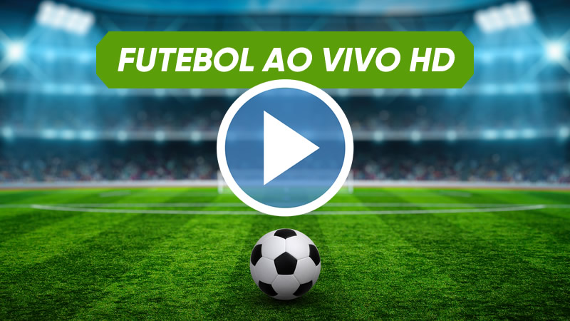 Futebol Ao Vivo Agora - Assistir Futebol Online Grátis HD