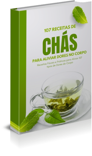 107 Receitas de Chás para Aliviar Dores no Corpo